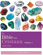 La Bible des Cristaux (volume 1)